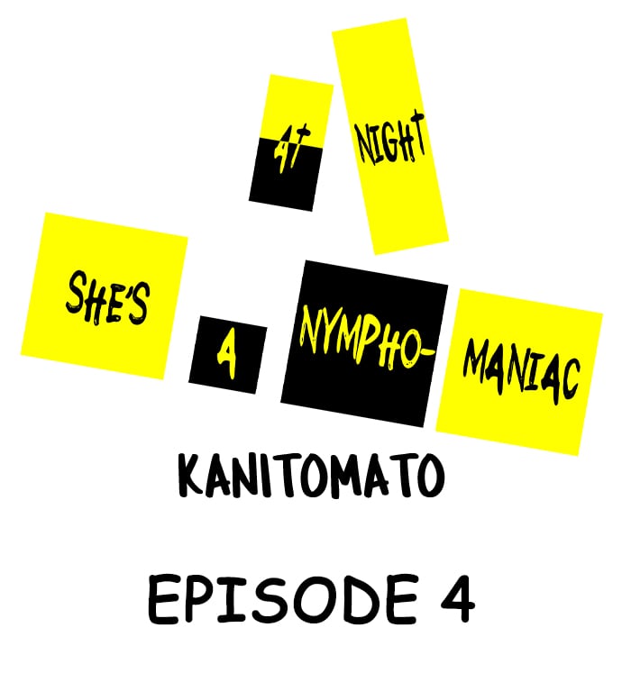 At Night She&#8217;s a Nymphomaniac - Chapter 4 2