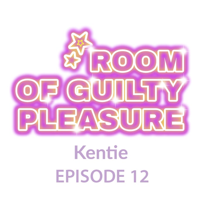 Room Of Guilty Pleasure - Chapter 12 2