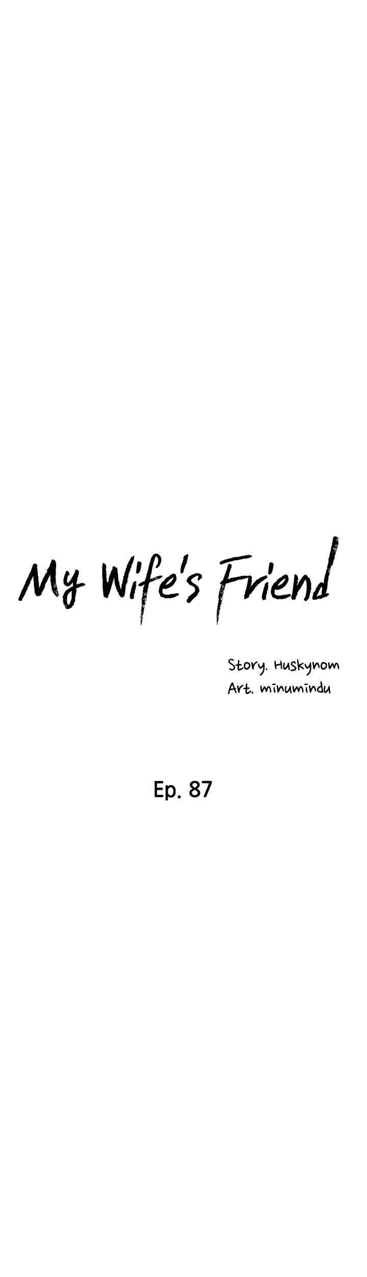 Wife&#8217;s Friend - Chapter 87 11