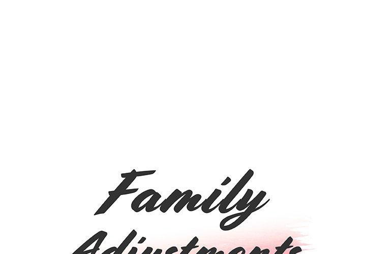 Family Adjustments - Chapter 55 3