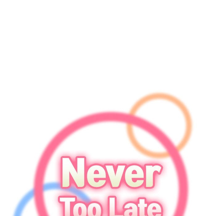 Never Too Late - Chapter 17 31